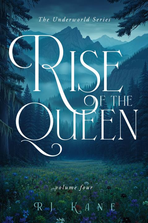 Cover of The Underworld Series: Rise of the Queen by RJ Kane